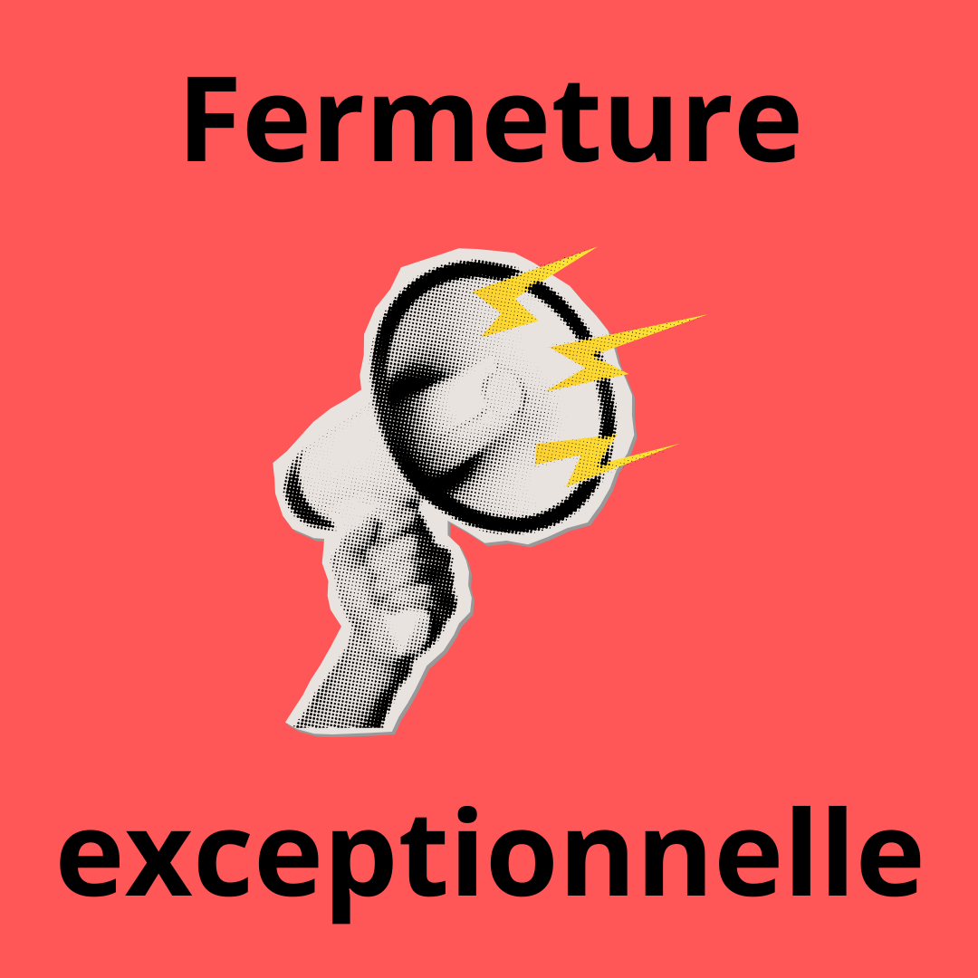 Lire la suite à propos de l’article Fermeture exceptionnelle